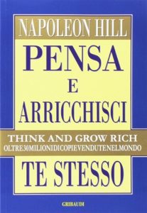 pensa arricchisci te stesso di Napoleon Hill