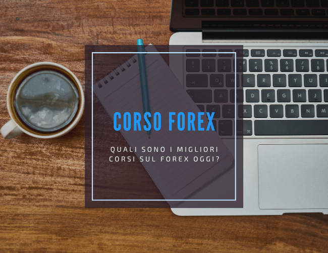 migliori corsi forex