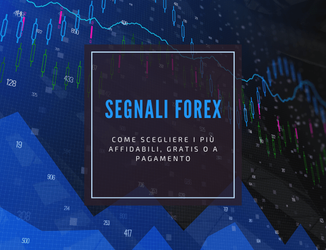 segnali forex guida completa