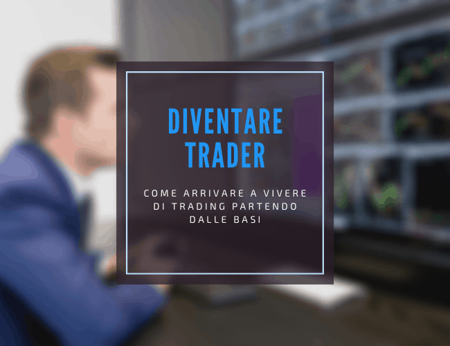 come diventare trader di professione