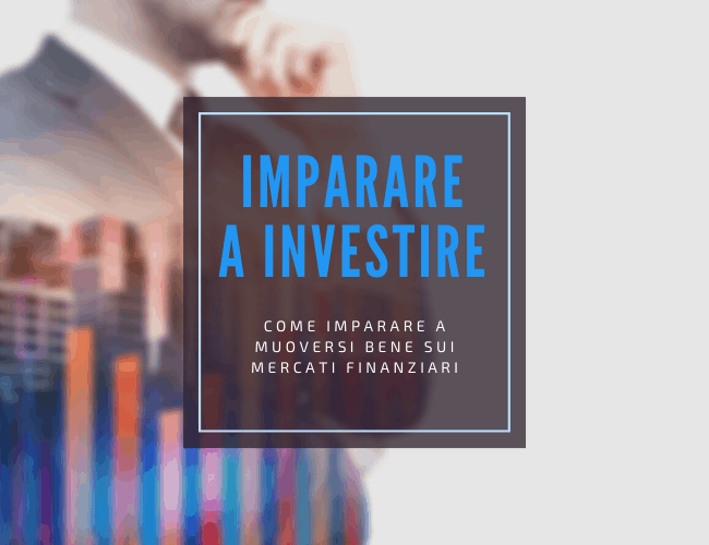 come imparare a investire