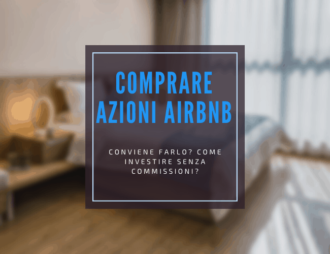 guida completa alle azioni airbnb come comprare e previsioni