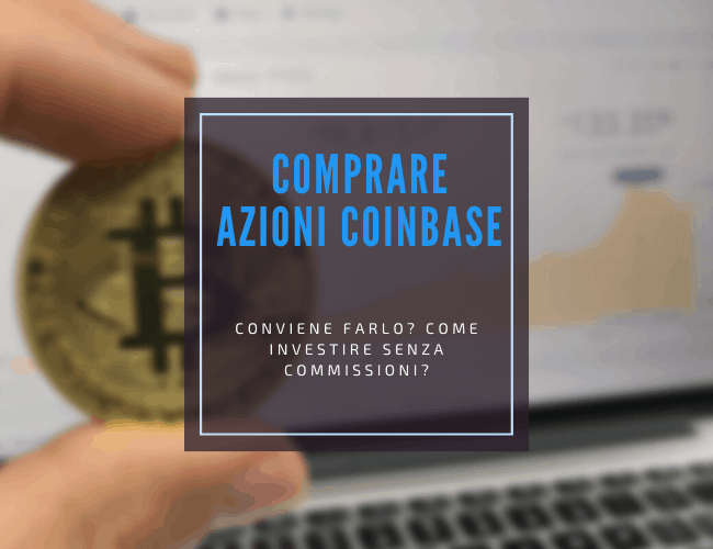 Comprare azioni coinbase