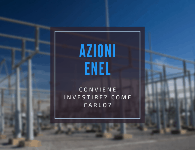 azioni enel analisi previsioni e come comprarle