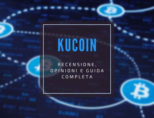 kucoin recensione completa e opinioni sull'exchange di criptovalute