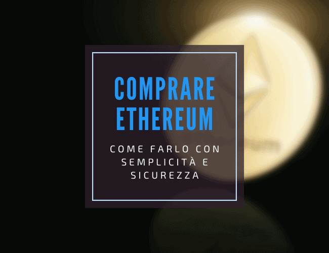 comprare ethereum guida completa