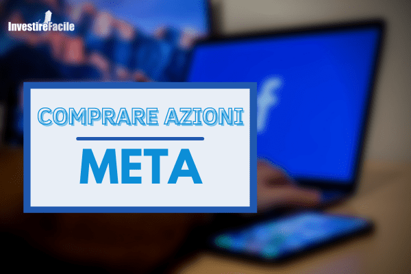 comprare azioni meta come fare e previsioni sul titolo