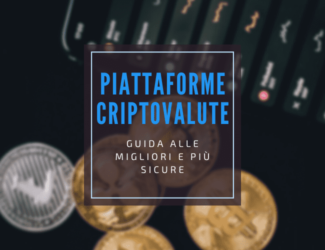 migliori piattaforme per comprare criptovalute sicure e affidabili